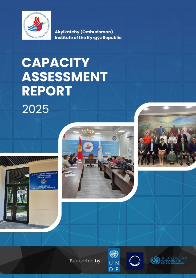 Akyikatchy (Ombudsman) Institute of the Kyrgyz Republic CAPACITY ASSESSMENT REPORT